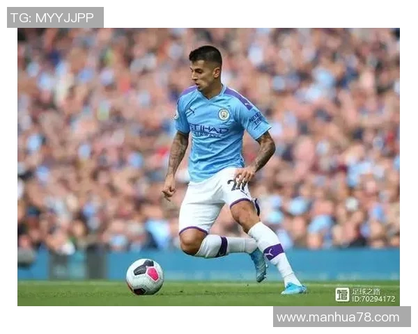 坎塞洛的足球之路:从天才少年到世界顶级后卫的传奇旅程